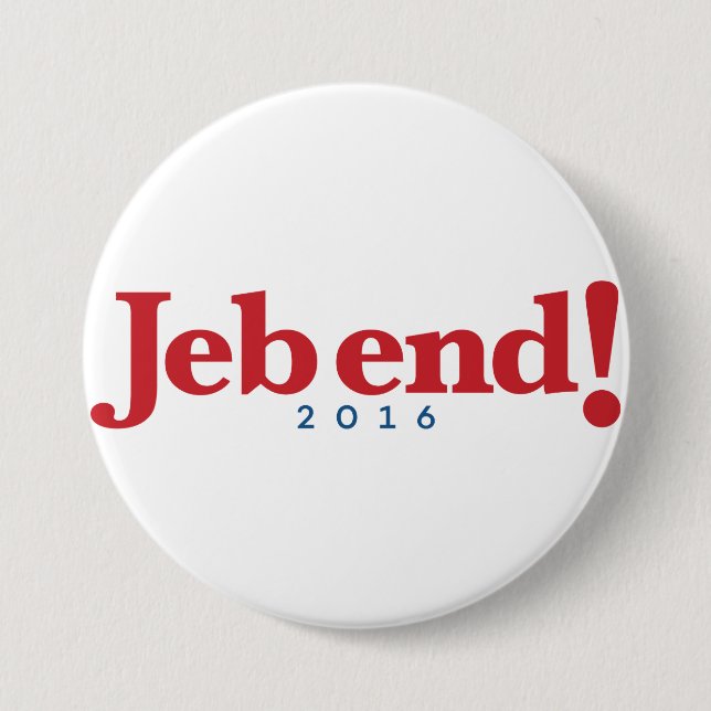 Jeb Ende! 2016 Button (Vorderseite)