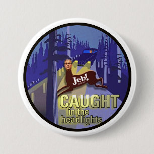 Jeb! gefangen in den Scheinwerfern Button