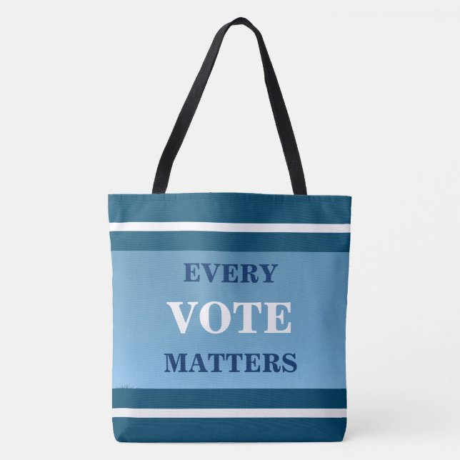 Jede Abstimmung ist wichtig, doppelseitig Tasche (Vorderseite)