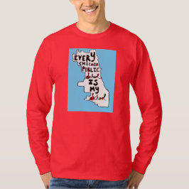 Jede allgemeine Schule Chicagos ist meine Schule T-Shirt
