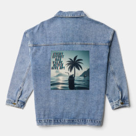 Jede Anstrengung muss nie aufgeben Jeansjacke