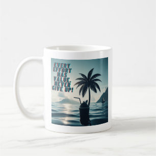 Jede Anstrengung muss nie aufgeben Kaffeetasse
