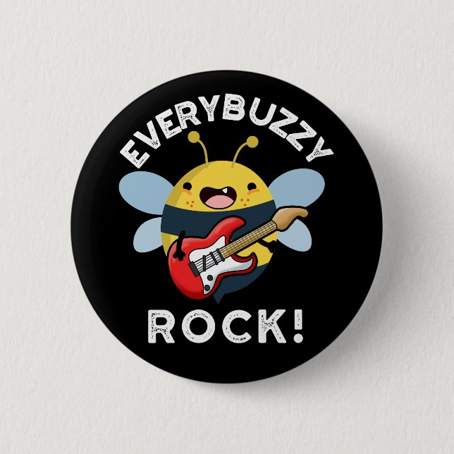 Jede Buzzy Rock Funny Music Biene Pun Dark BG Button (Vorderseite)