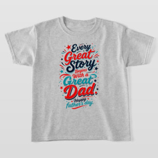 Jede große Geschichte beginnt mit einem großartige T-Shirt