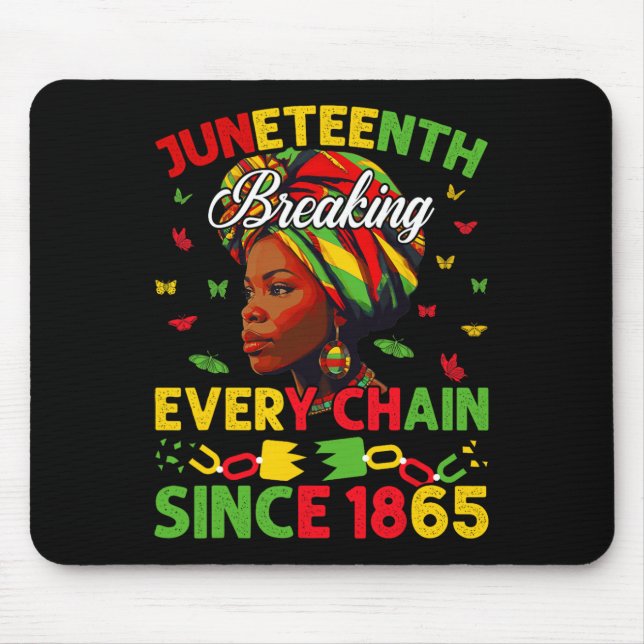 Jede Kette seit 1865 brechen Frauen Juneteenth F Mousepad (Vorne)