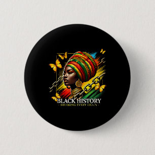Jede Kette sprengen Black History Month Frauen Bla Button