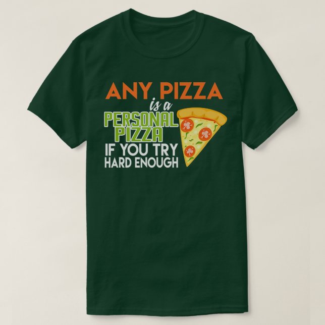Jede Pizza ist eine Coole Pizza für italienische K T-Shirt (Design vorne)