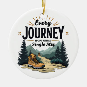 Jede Reise beginnt mit einer Single-Treppe wandern Keramik Ornament