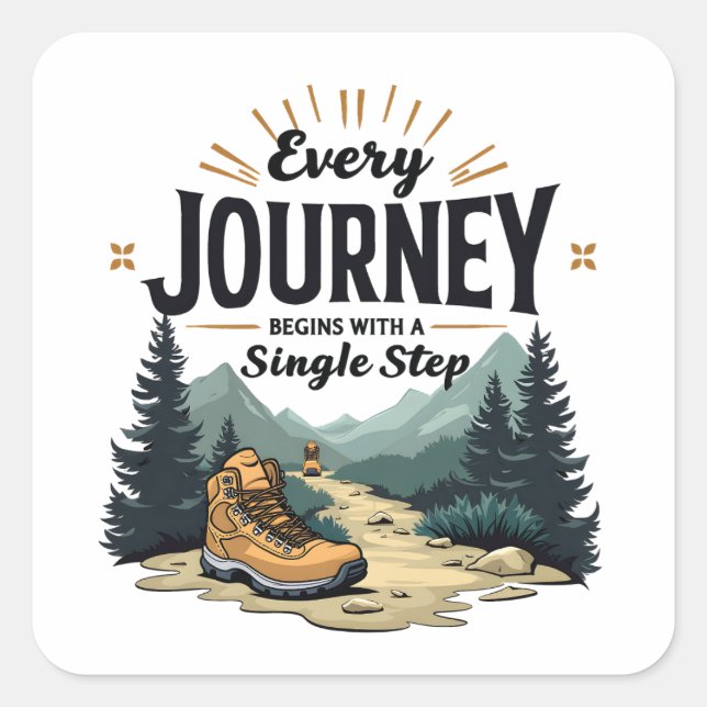 Jede Reise beginnt mit einer Single-Treppe wandern Quadratischer Aufkleber (Vorderseite)