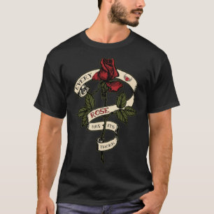 Jede Rose hat ihre Thorn Tattoo Briefmarke Rose un T-Shirt