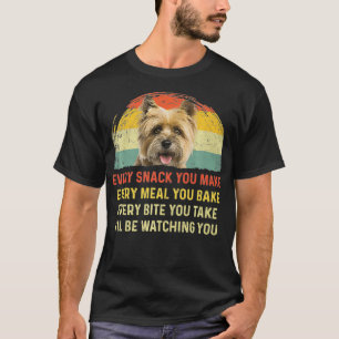 Jede Snack, die Sie machen Cairn Terrier Hund Mama T-Shirt