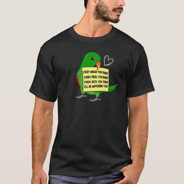 Jede Snack Mahlzeit oder Beifall I Male Eclectus P T-Shirt (Vorderseite)