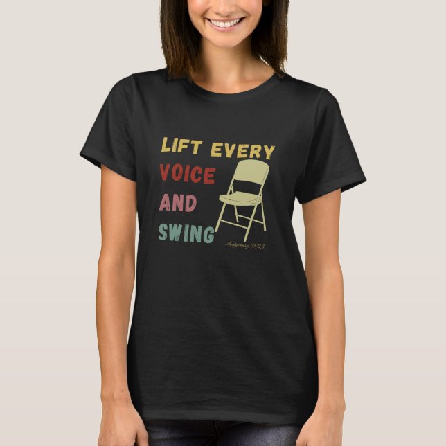 Jede Stimme erheben und sonnenbaden Montgomery T-Shirt (Vorderseite)