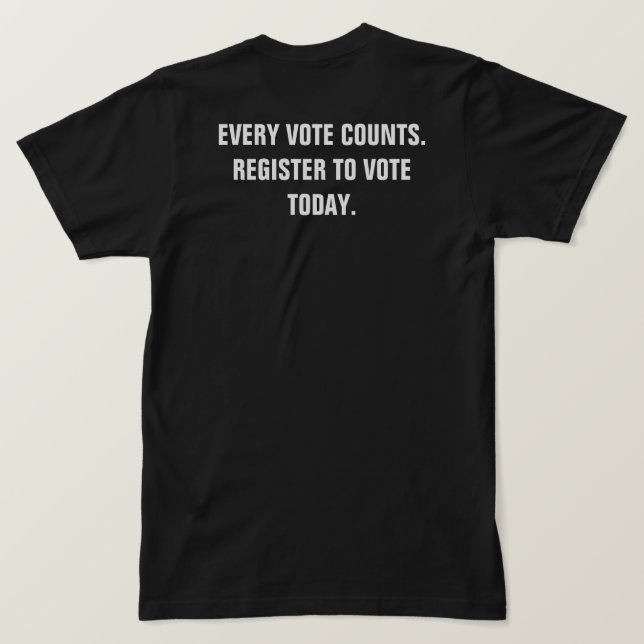 Jede Stimme zählt Registrierung zur Abstimmung T-Shirt (Design Rückseite)