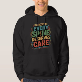 Jede Wirbelsäule verdient ein Sorgfalt-Chiroprakto Hoodie