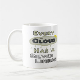 Jede Wolke hat eine silberne Färbung Kaffeetasse