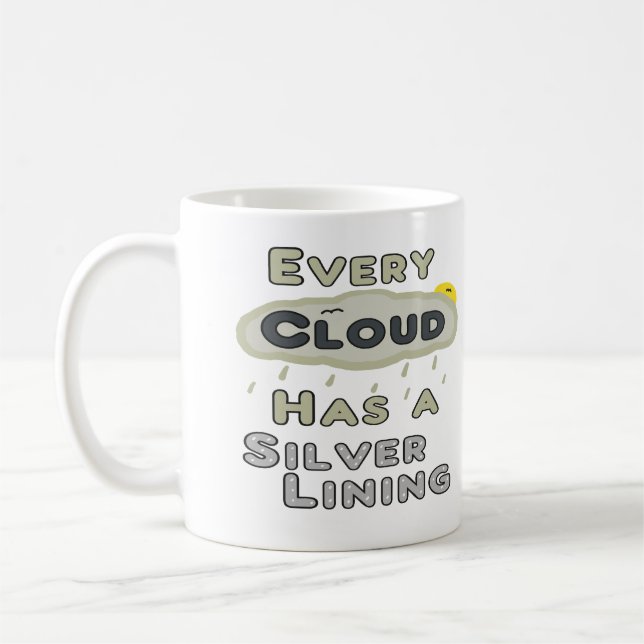 Jede Wolke hat eine silberne Färbung Kaffeetasse (Links)