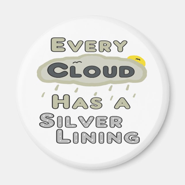 Jede Wolke hat eine silberne Färbung Magnet (Vorne)