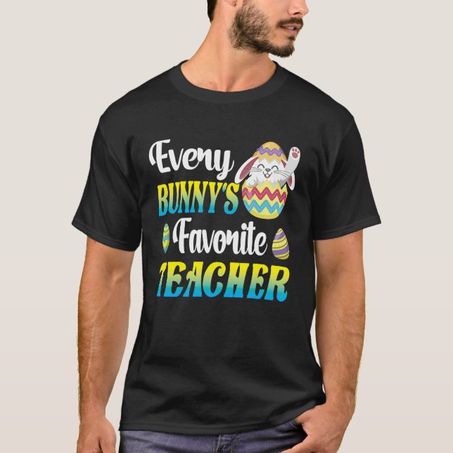 Jeden Bunny Lieblings-Lehrer Ostereier Jagen T-Shirt (Vorderseite)