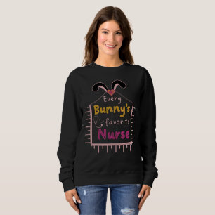 Jeden Bunny's Lieblings-Krankenschwester Sweatshirt