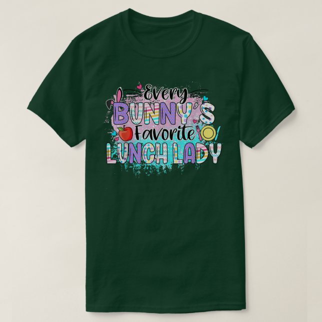 Jeden Bunny's Lieblings-Lunch Lady-Lehrer  T-Shirt (Design vorne)