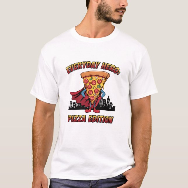 Jeden Hero Pizza Edition T-Shirt (Vorderseite)