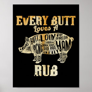 Jeden Hintern Lieben ein gutes Rub Funny Schweinef Poster