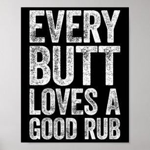 Jeden Hintern Lieben ein gutes Rub Grillen Smoker  Poster