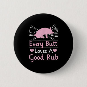 Jeden Hintern Lieben ein gutes Schweinefleisch-Bar Button
