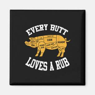 Jeden Hintern Lieben ein Rub Funny Grillen Hintern Magnet