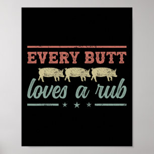 Jeden Hintern Lieben ein Rub Pitmaster Smoker Gril Poster