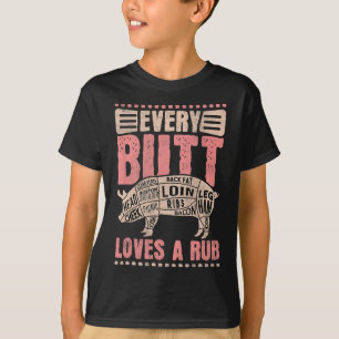 Jeden Hintern Lieben ein Rub T-Shirt