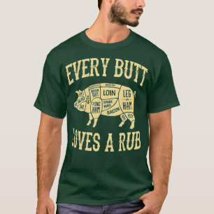 Jeden Hintern Lieben eine raub Phantastische Fleis T-Shirt