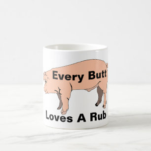 Jeden Hintern Lieben eine Rub-Kaffee-Tasse Kaffeetasse