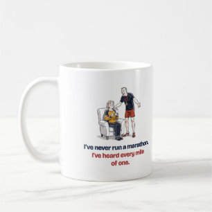 Jeden Kilometer eines Marathons gehört - Lustiger Kaffeetasse