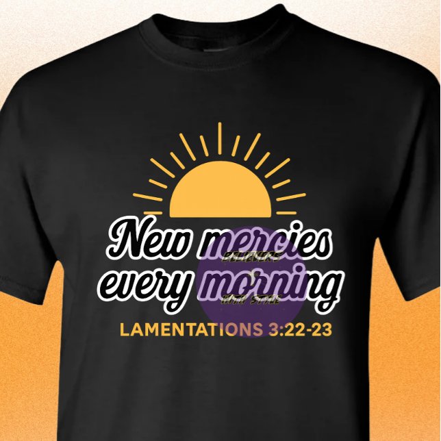 Jeden Morgen neue Märchen - Christlich T-Shirt (Von Creator hochgeladen)