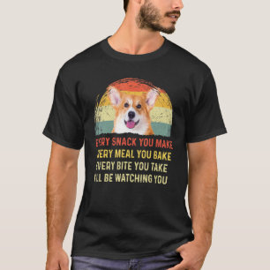 Jeden Snack, den du machst Welsh Corgi Hundemama H T-Shirt
