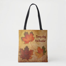 Jeden Tag bin ich Rustlin Herbst Herbst Leaves Tasche