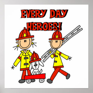Jeden Tag Helden Feuerwehrleute T - Shirt und Gesc Poster