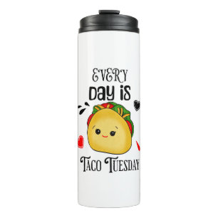 Jeden Tag ist Taco Dienstag Thermosbecher