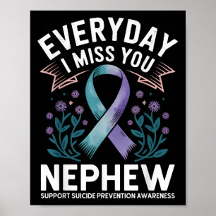 Jeden Tag vermisse ich meine Nephew Suprt Wellness Poster