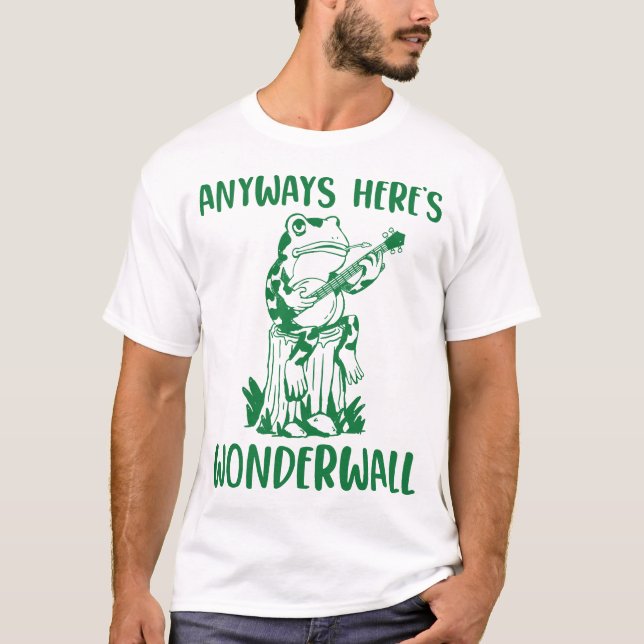 Jedenfalls hier ist Wonderwall Funny Frog T-Shirt (Vorderseite)