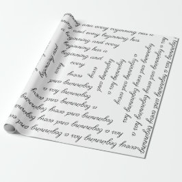 "Jeder Anfang hat einen Anfang" Papier Geschenkpapier