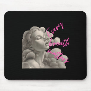 Jeder Atemzug ist ein Geschenk für Spaß an der Ach Mousepad