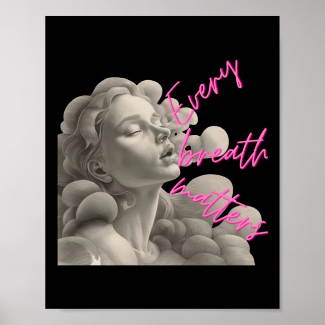 Jeder Atemzug ist ein Geschenk für Spaß an der Ach Poster (Vorne)