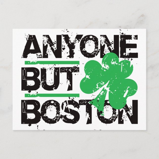 Jeder außer Boston! Postkarte (Vorderseite)