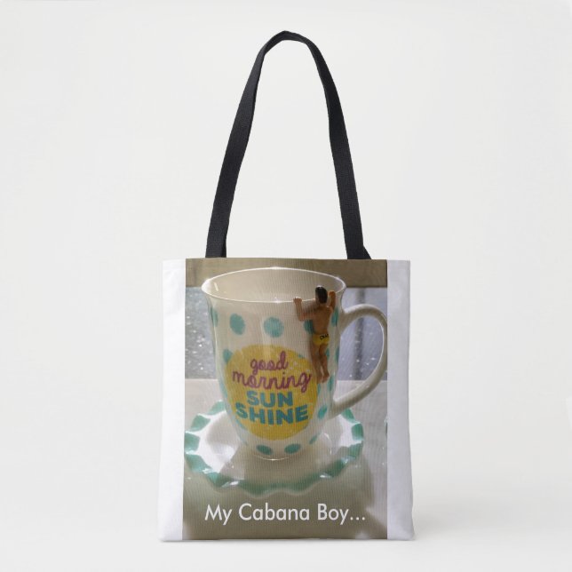 JEDER BENÖTIGT EINEN CABANA-JUNGEN! TASCHE (Vorderseite)