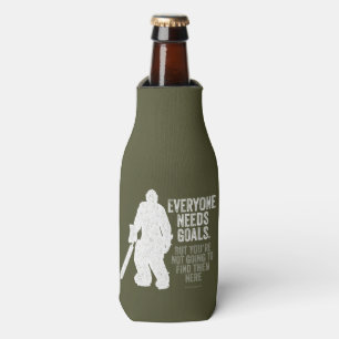 Jeder benötigt Ziele (Hockey) Flaschenkühler
