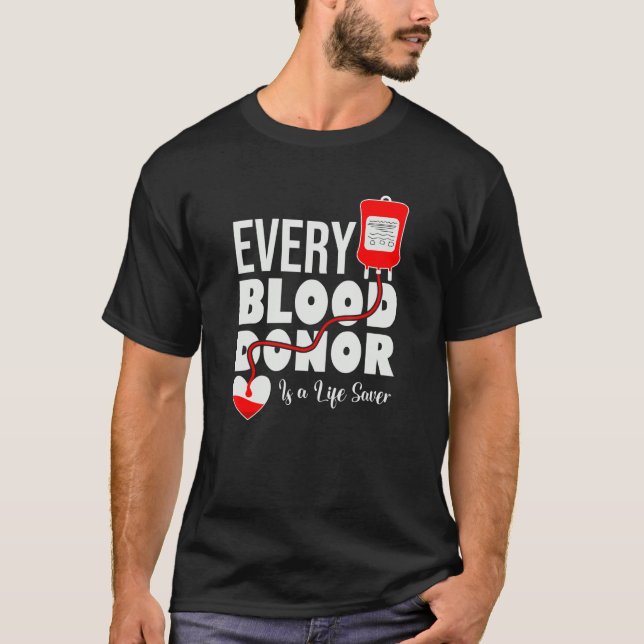 Jeder Blutspender ist ein Lebensersparnis, ein Hel T-Shirt (Vorderseite)