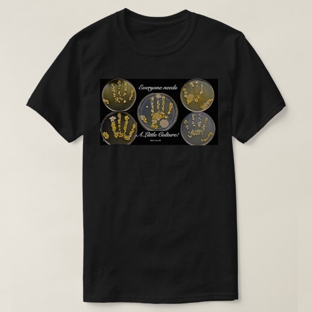 Jeder braucht eine kleine Kultur T-Shirt (Design vorne)